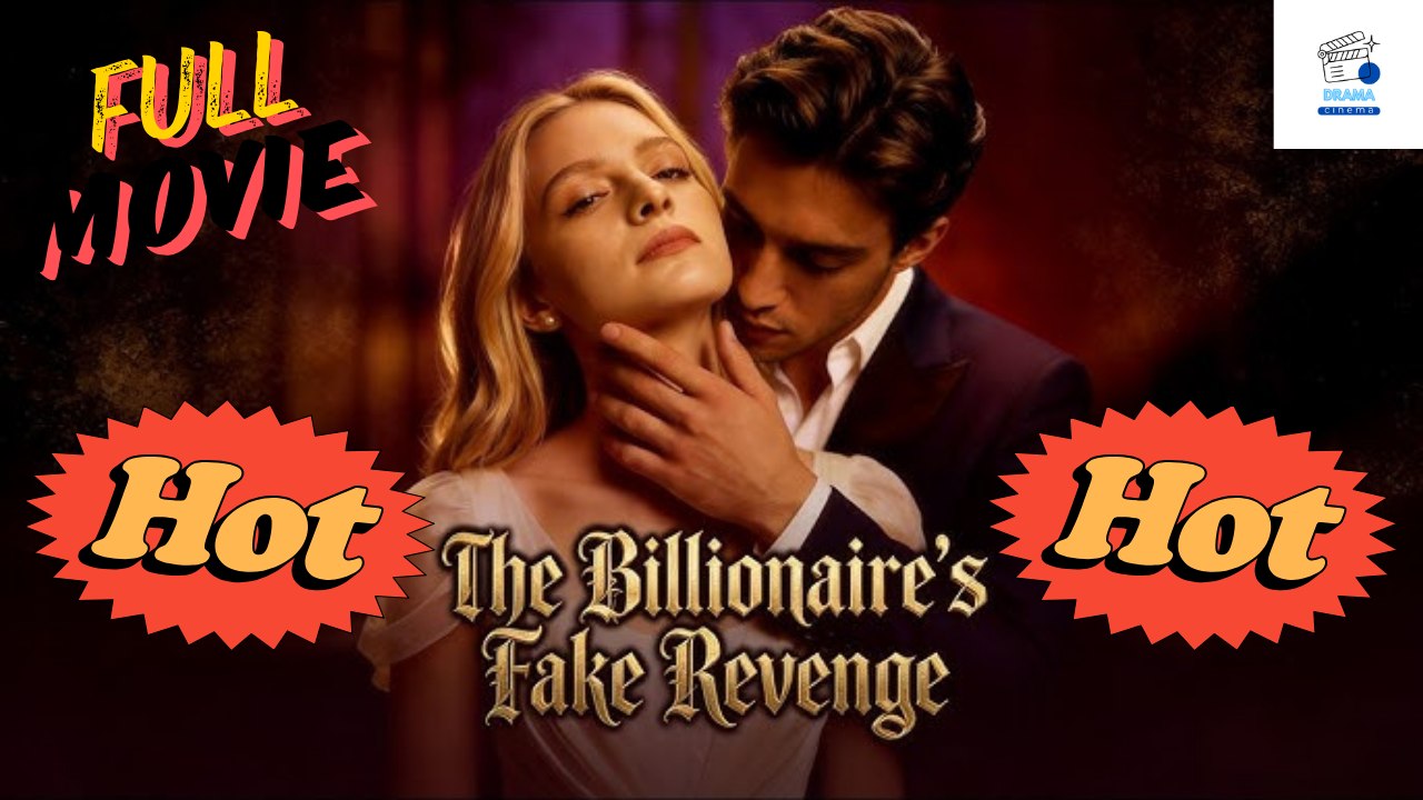 [HOT DRAMA 2026] The Billionaire’s Fake Revenge #shortmax | Short Drama Hub