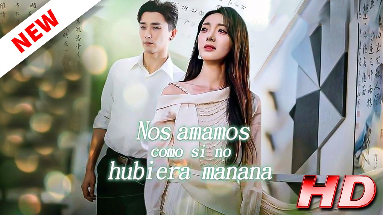 [Doblado] Nos amamos como si no hubiera mañana - Película Completa en Español Latino 1080p 🔥