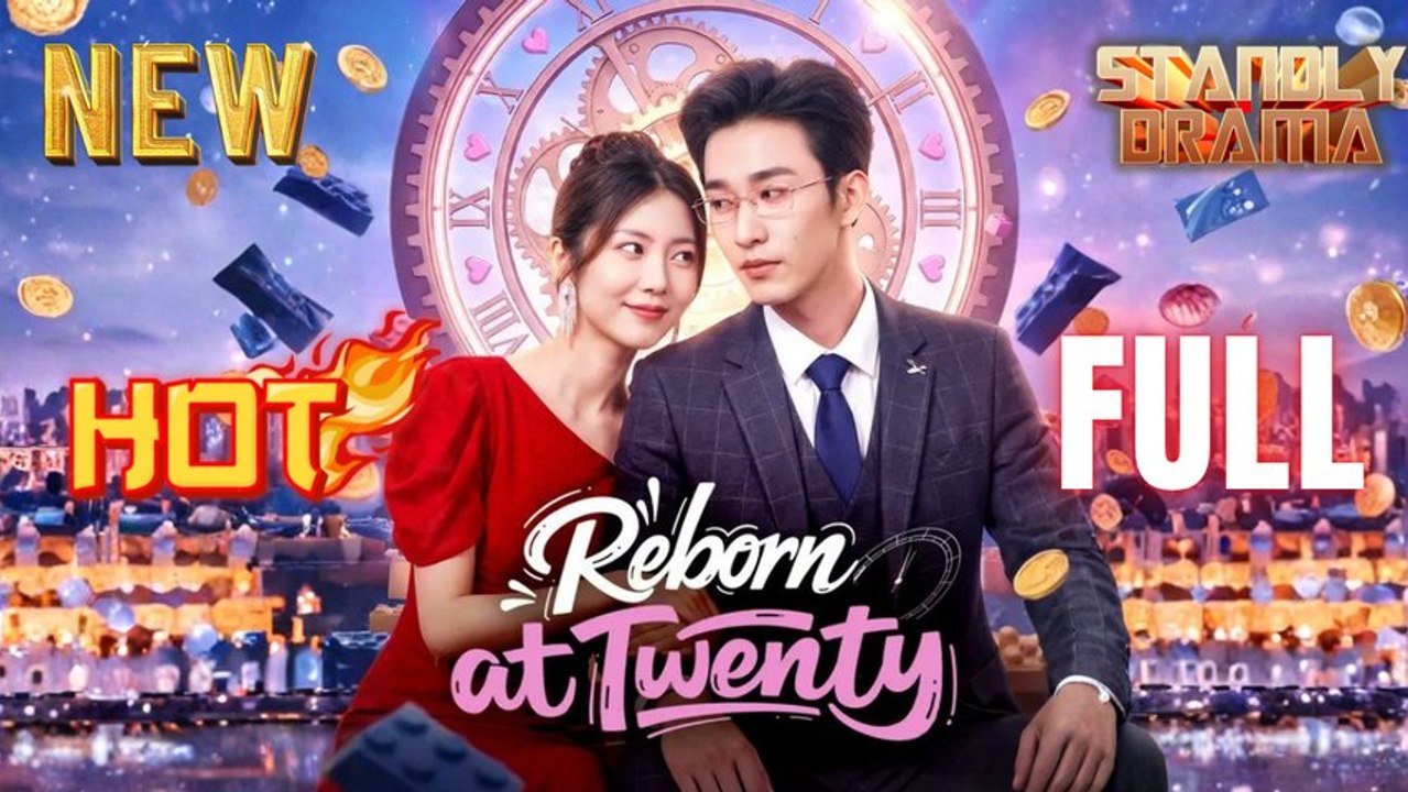 Reborn at Twenty Full HD Short Drama I Best Romantic ShortFilms Hot Emotional Dark CEO Billionaire Romance New Series 2026
