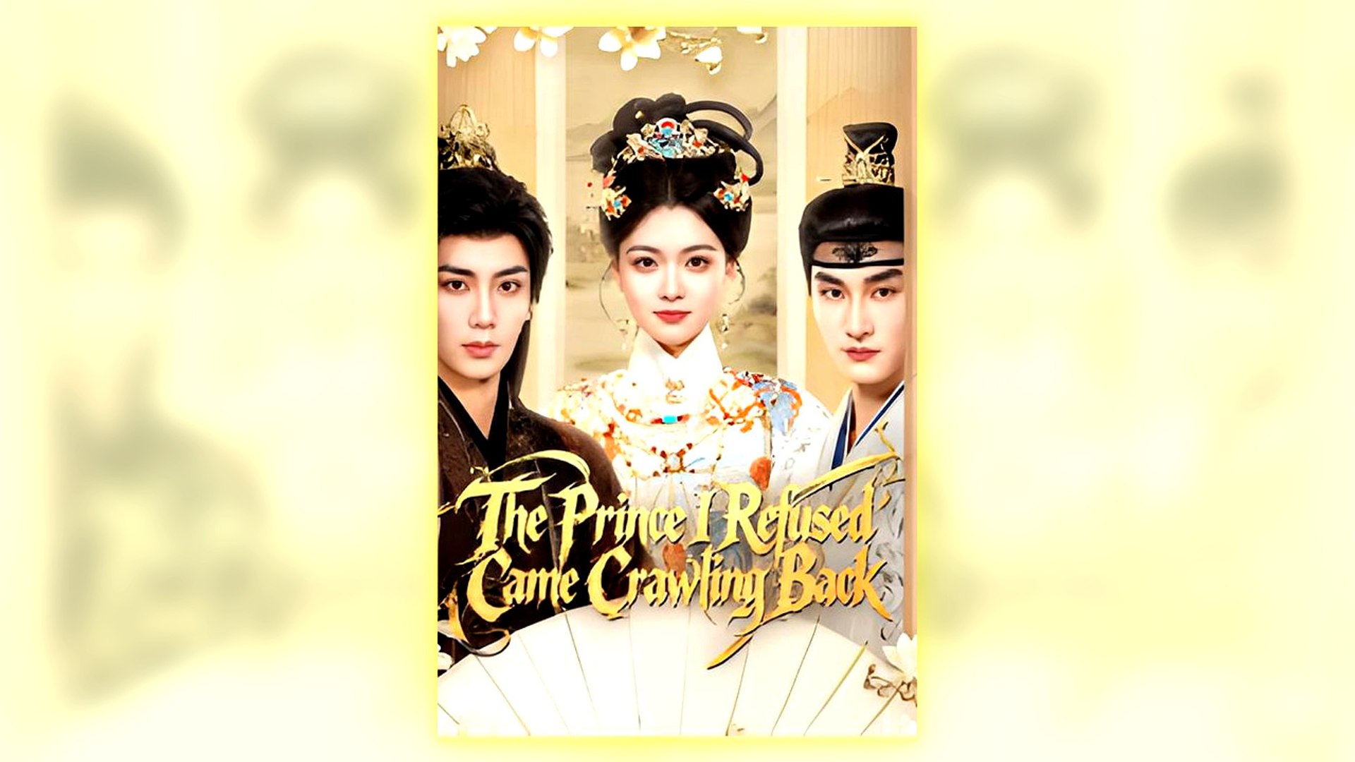 ⁣The Prince I Refused Came Crawling Back Full Hd