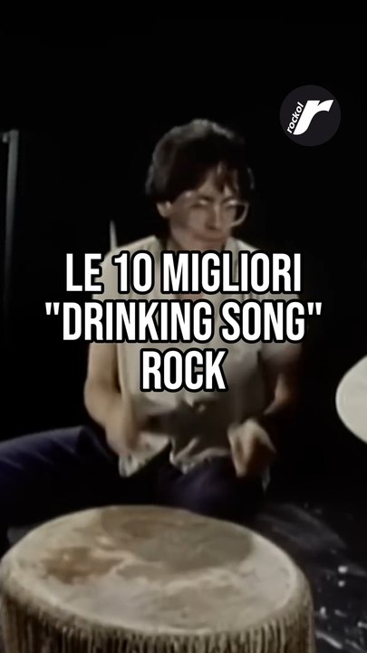 Le 10 migliori "drinking song" rock
