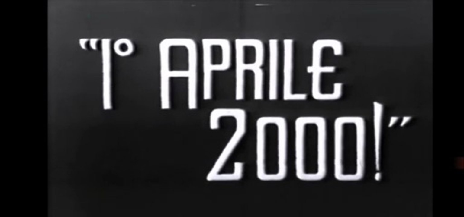 1° Aprile 2000! (Film Completo) del 1952 [ITA]