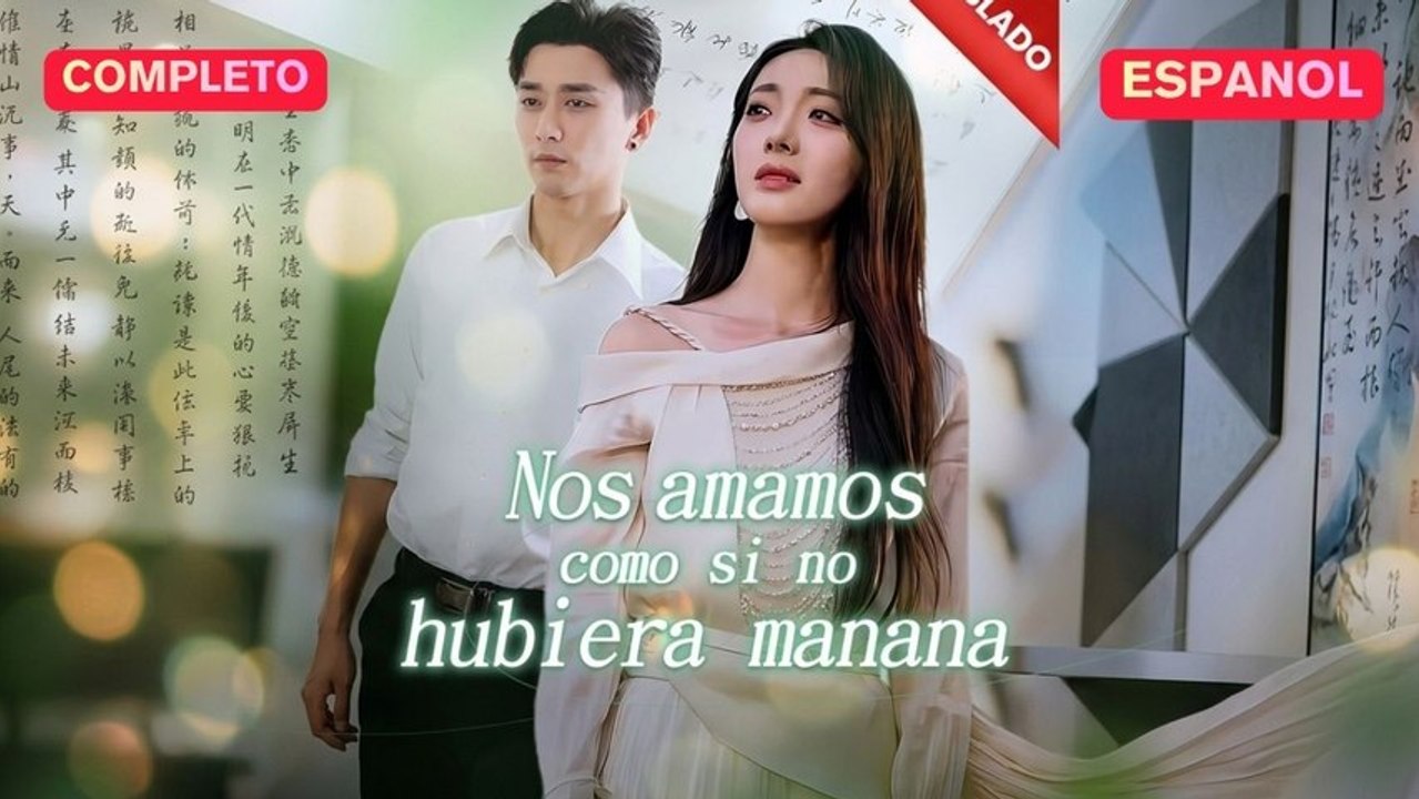 (Doblado) Nos amamos como si no hubiera mañana (Versión completo)