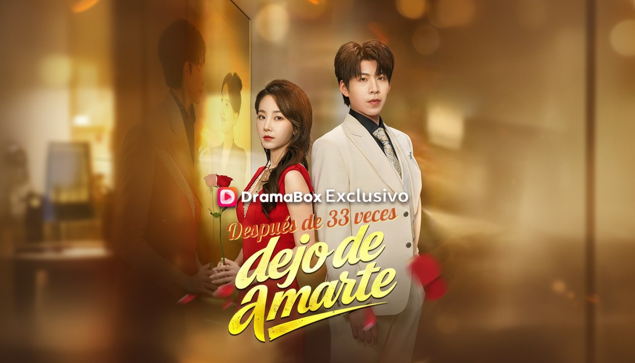 Después de 33 veces, dejo de amarte - Película Full HD [Doblado ESP] | Ver hasta el final