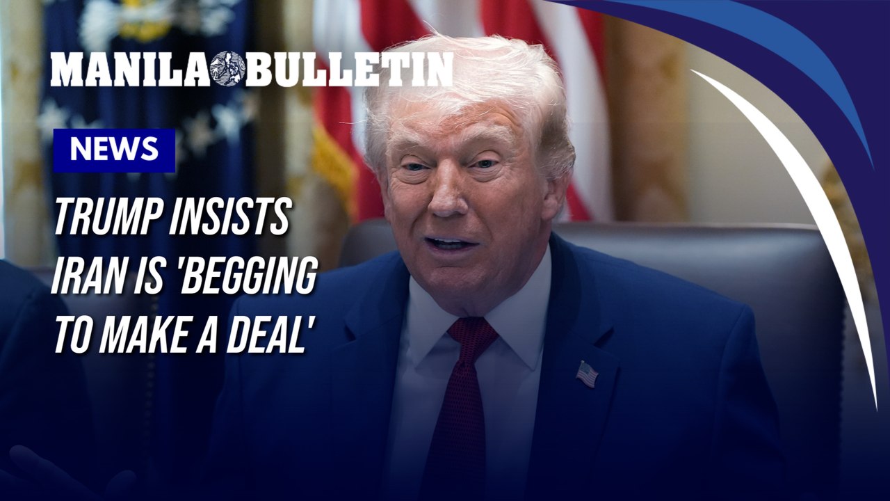 Trump insists Iran is 'begging to make a deal'