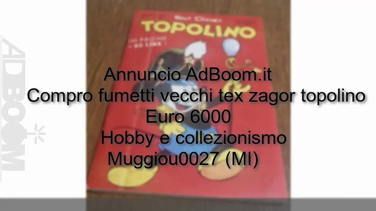 Compro fumetti vecchi tex zagor topolino