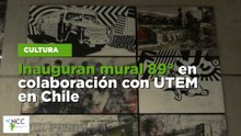 Inauguran mural 89° en colaboración con UTEM en Chile