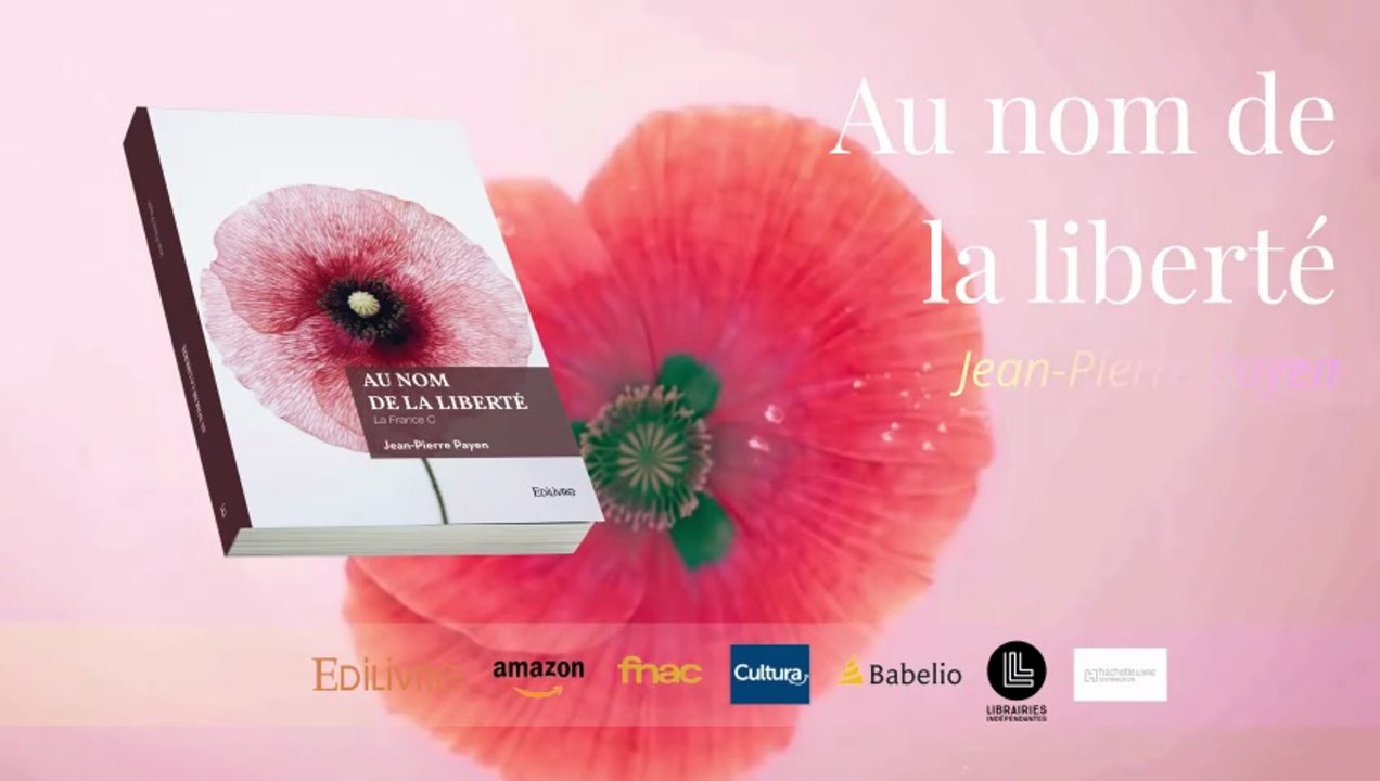 Au nom de la liberté - Une épopée poétique de Jean-Pierre Payen