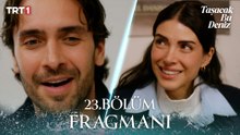 Taşacak Bu Deniz 23. Bölüm Fragmanı | 3 Nisan Cuma