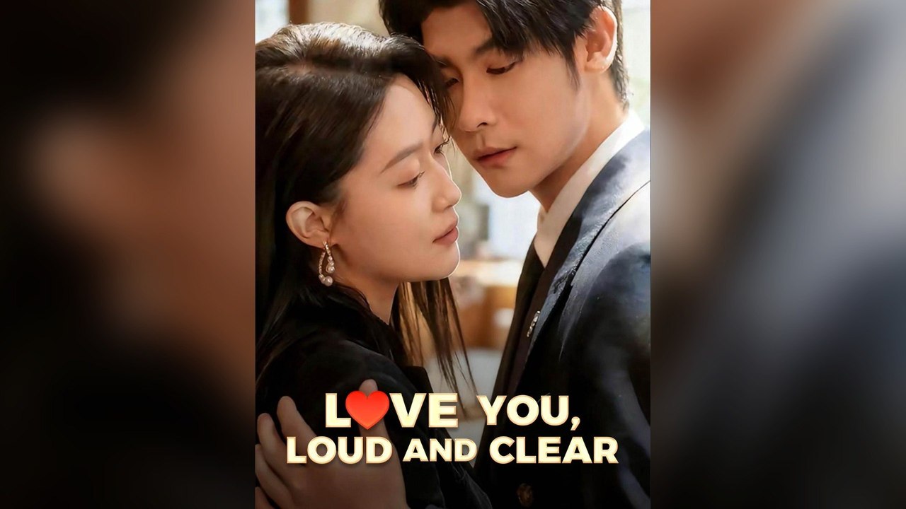 Love You, Loud And Clear | Full Short