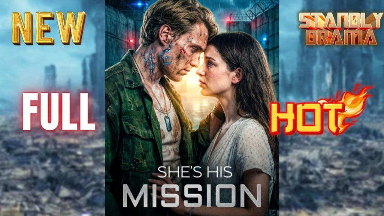 🔥She's His Mission Full HD Short Drama I Best Romantic ShortFilms Hot Emotional Dark CEO Billionaire Romance New Series 2026