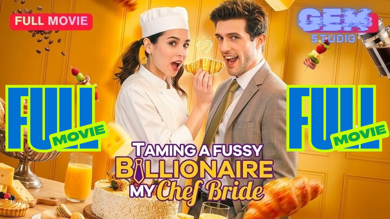 [HOT 2026] Taming a fussy billionaire My Chef Bride #stardust | GEM GEM
