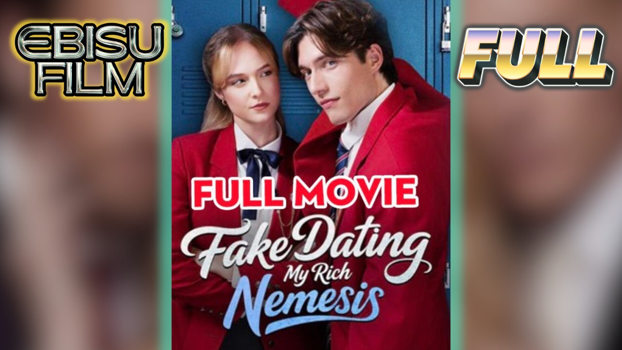 Fake Dating My Rich Nemesis Hd - Best Drama Shortfilms Hot Dark Romance Love Taboo New Series 2026