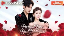Pretend Love, Real Addiction #goodshort #englishsub