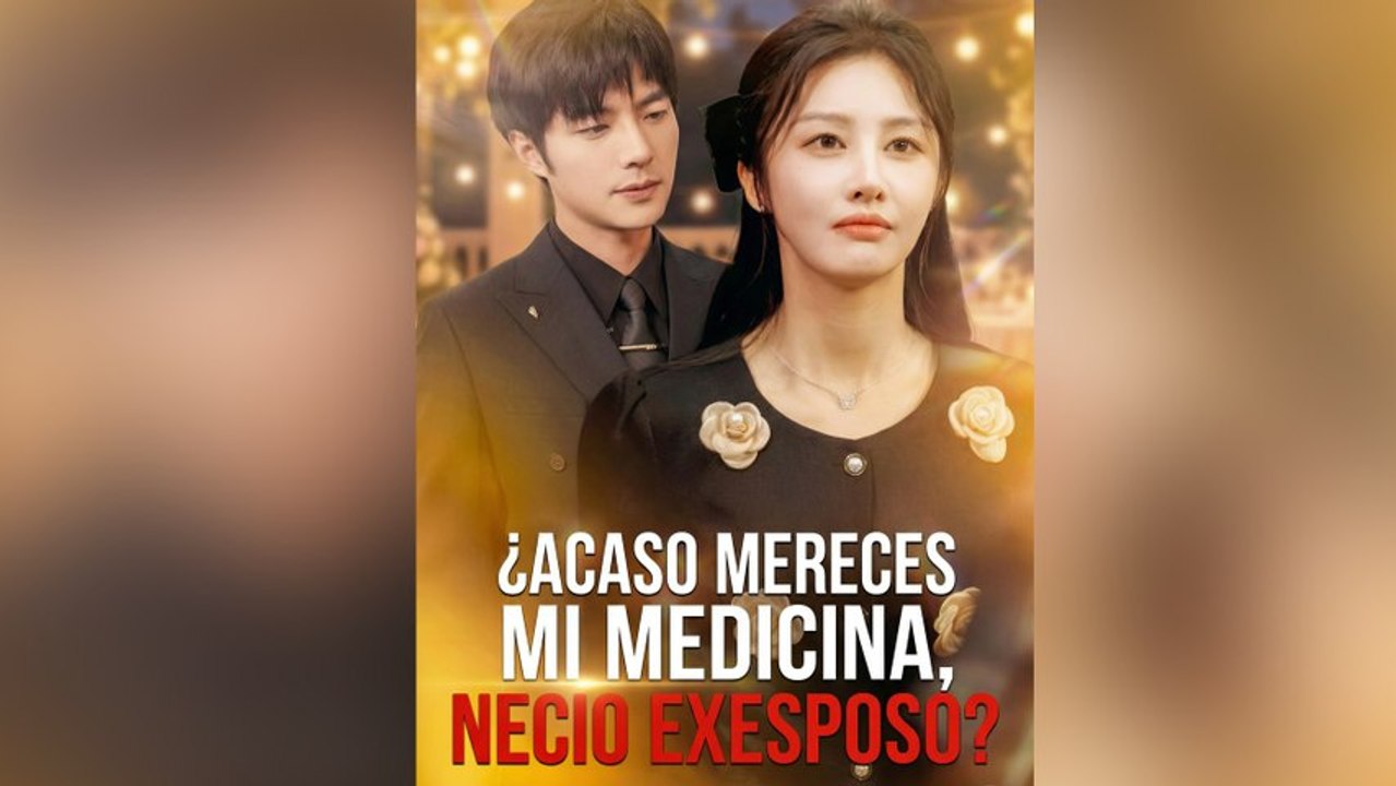 [Doblado] ¿Acaso mereces mi medicina, necio exespo Completa en Español