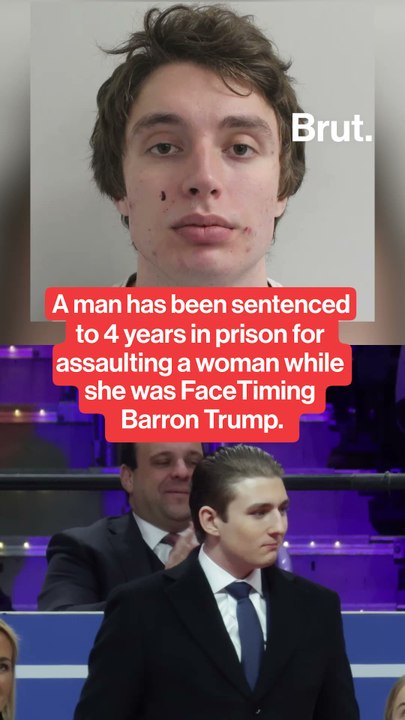 Man sentenced to prison for assaulting woman while she was FaceTiming Barron Trump