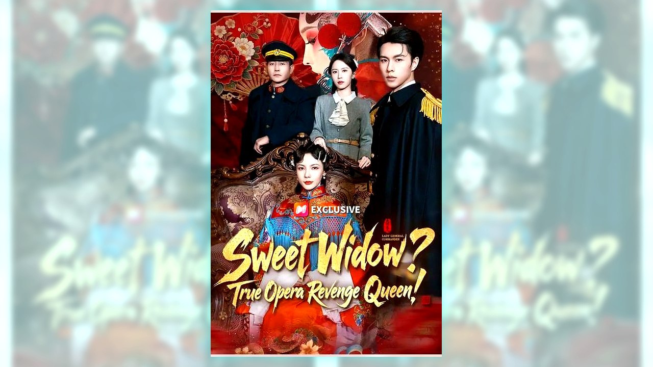 Sweet Widow True Opera Revenge Queen | Watch Free