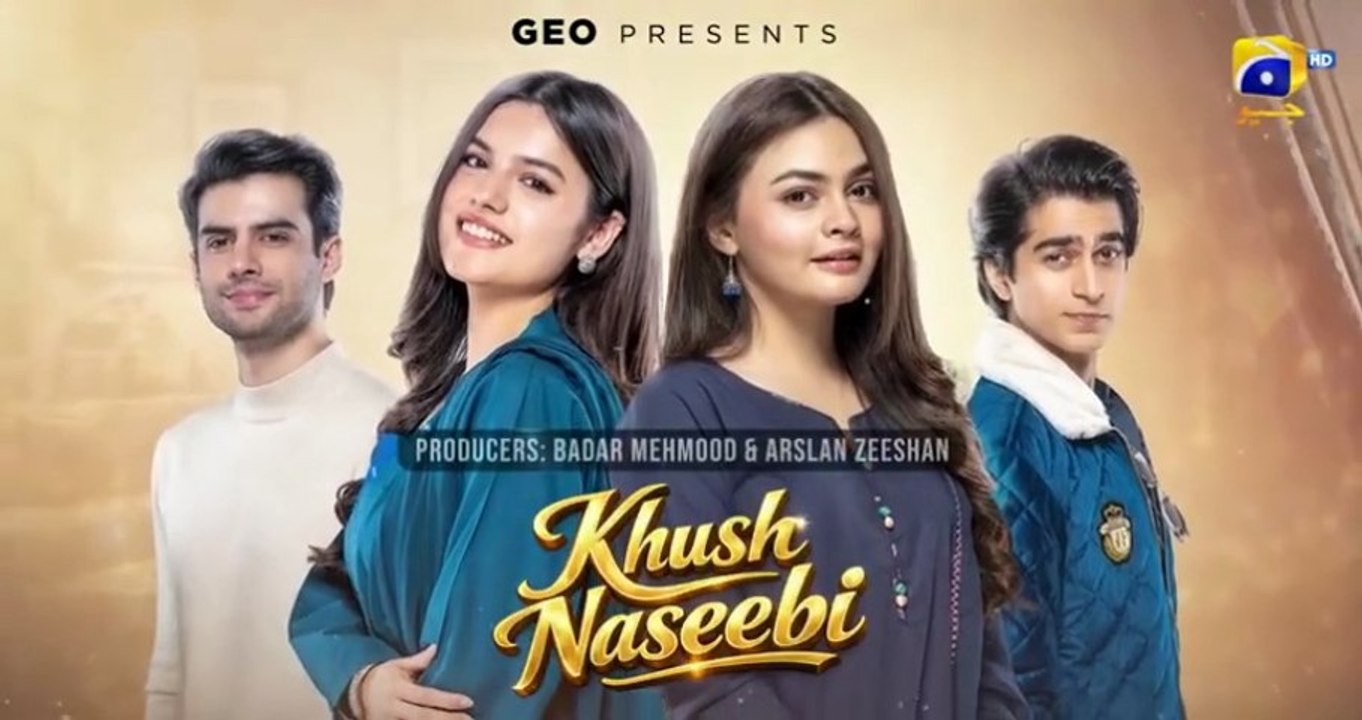 Khush Naseebi ep 4 Pakistani drama