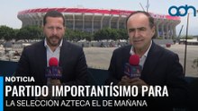 Partido importantísimo para la Selección Azteca el de mañana contra Portugal