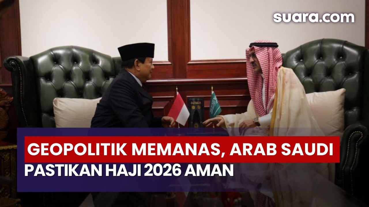 Meski Geopolitik Memanas, Arab Saudi Pastikan Haji 2026 Aman