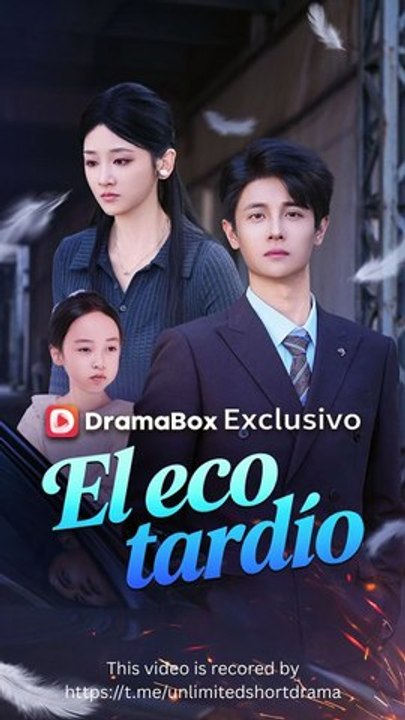 El eco tardío (Doblado) - FULL - Reelshort