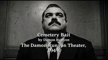 Cemetery Bait by Damon Runyon