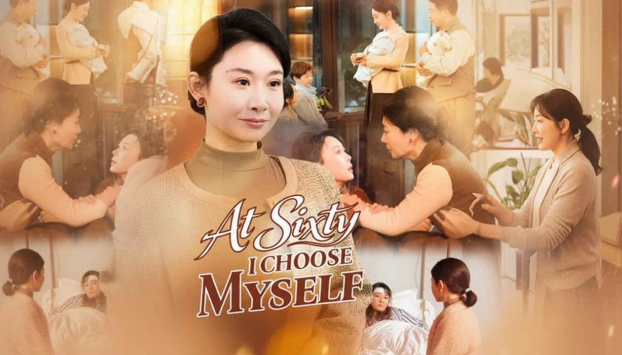 At Sixty, I Choose Myself Drama English Sub Full Movie [ New Releases 2026]