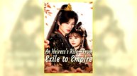 An Heiress's Rise From Exile To Empire Full Hd