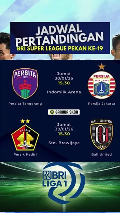 Jadwal BRI Super League pekan 19