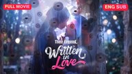 Their Legend, Written in Love Chinese Drama