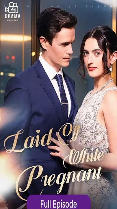 [Eng sub] Laid Off While Pregnent 2026 Full Movie