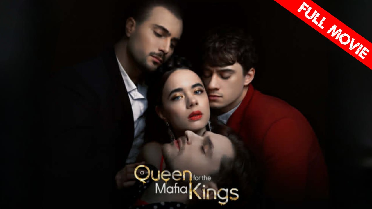Queen For The Mafia Kings | Full Movie HD - Best Drama ShortFilms Hot Romance Sweet Romance Modern Romantic Dark