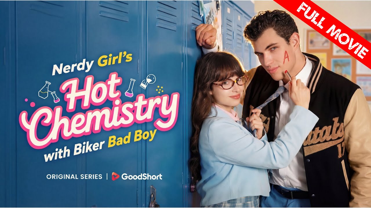 Nerdy Girl's Hot Chemistry with Biker Bad Boy | Full Movie HD - Best Drama ShortFilms Romance Campus Young Strong Female Lead Love Triangle Enemies-to-lovers