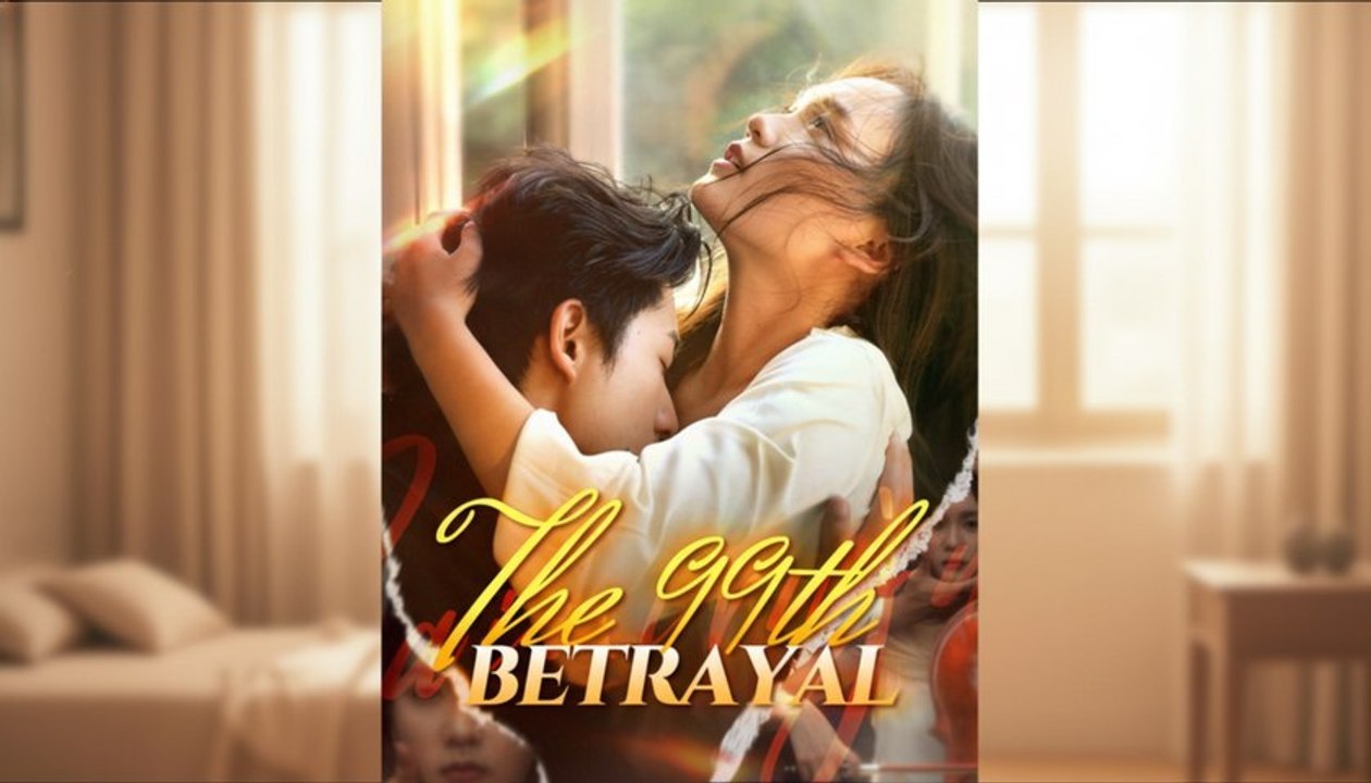 🔥She Was Betrayed 99 Times… Until She Finally Snapped – The 99th Betrayal | Full Movie Eng Sub 🔥Hot 2026