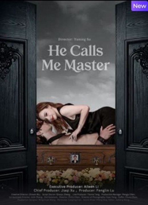 He Calls Me Master Full - Full Episode