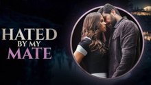 Hated By My Mate Full- Hot Movie (2026)