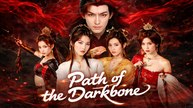 Path of the Darkbone | Full Drama (2026)