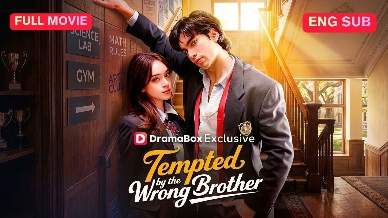 [EngSub] Tempted by the Wrong Brother (NEW)