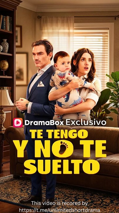 Te tengo y no te suelto (Doblado) - FULL - Reelshort