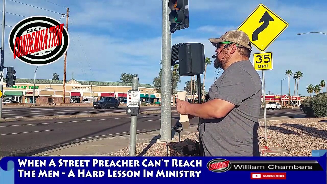 When A Street Preacher Can't Reach The Men - A Hard Lesson In Ministry