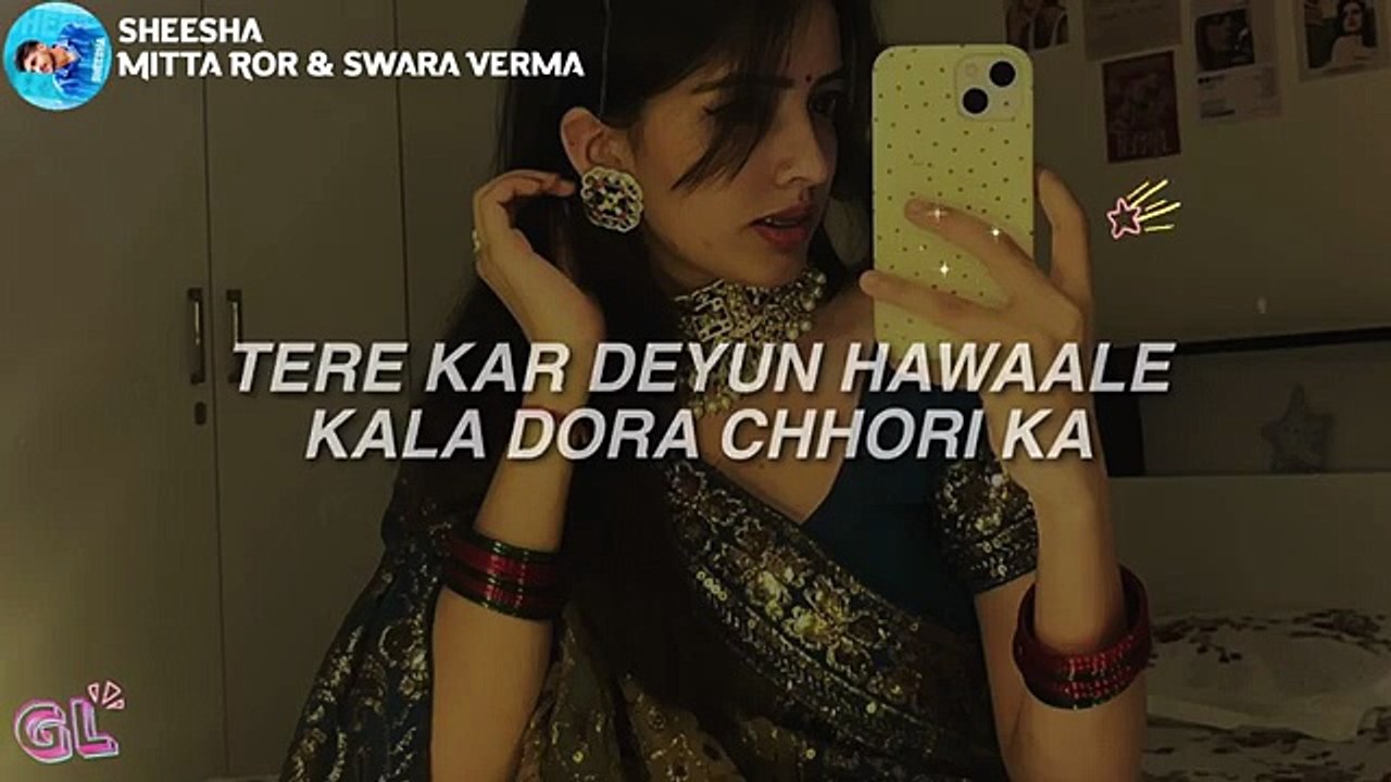 Sheesha - Mitta Ror_ Swara Verma (Lyrics)(360P)