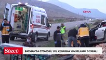Batman’da otomobil yol kenarına yuvarlandı: 5 yaralı