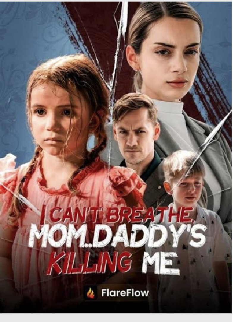 ⁣I can't breathe the mom daddy's killing me- Full Movie English Sub