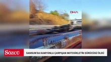 Samsun’da kamyonla çarpışan motosikletin sürücüsü öldü
