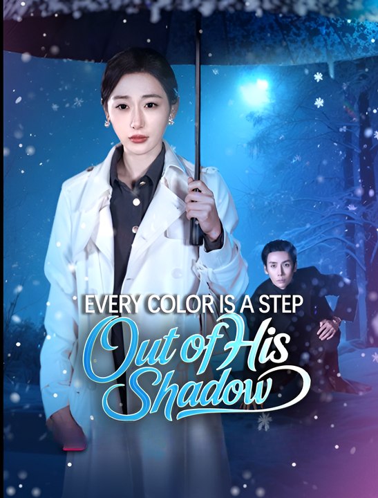 Every Color Is A Step Out Of His Shadow