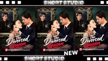 [TOP MOVIE] The Divorced Queen #dramabox #Shortstudio