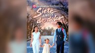Siete años de dolor | Episodio Completo | Doblado ESP | Mega Short Drama