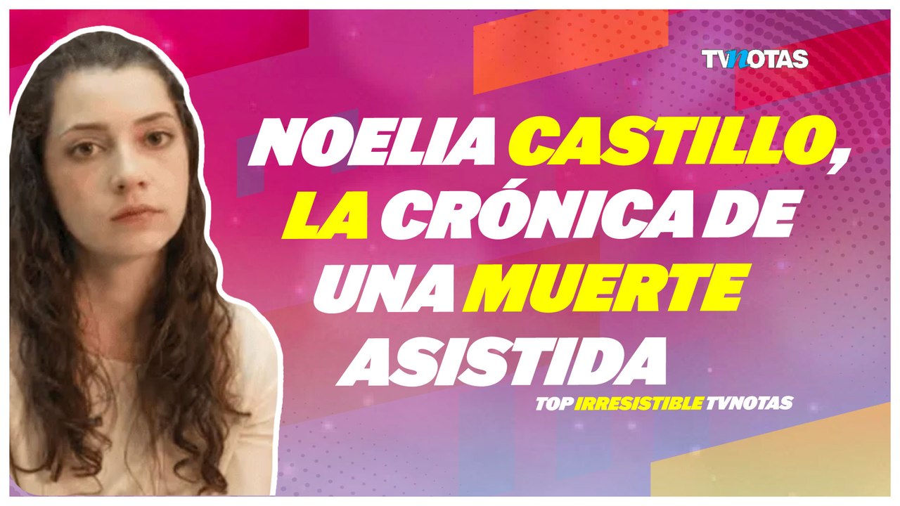 Crónica de una muerte asistida: el desgarrador caso de Noelia Castillo