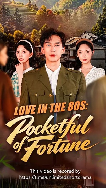 [SUB] Love in the 80s Pocketful of Fortune Chinese Movie