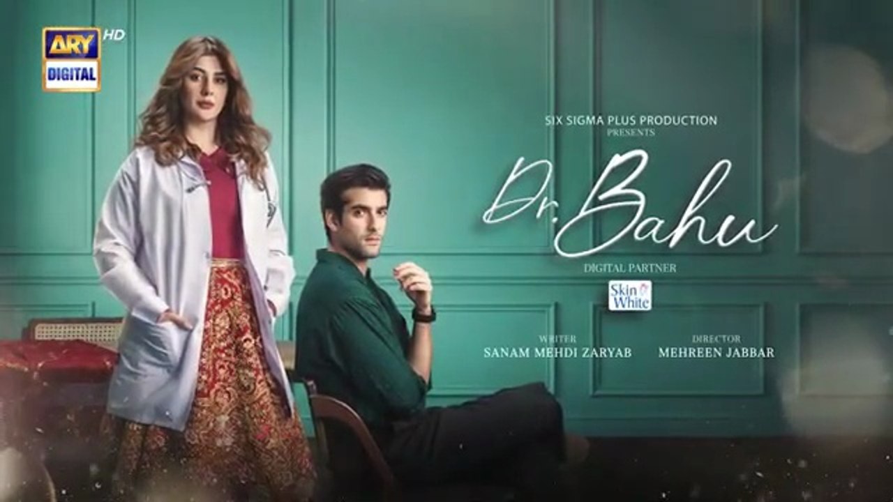 Doctor Bahu Episode 3 | Digitally Presented by Skin White | Kubra Gohar Khan | Shuja Asad | Shahzad Nawaz | March 2026 | ARY Digital Drama